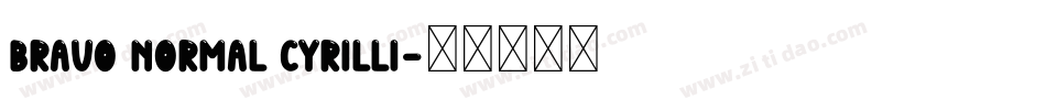 Bravo Normal Cyrilli字体转换